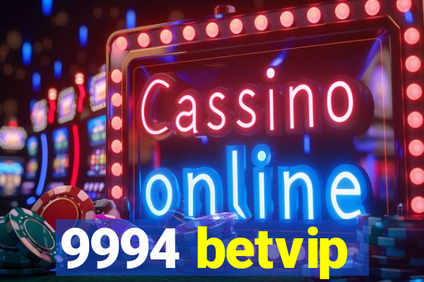 9994 betvip